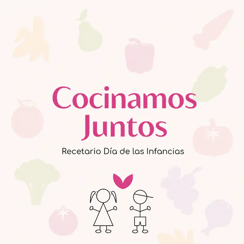 RECETARIO DÍA DE LAS INFANCIAS